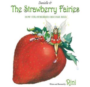 Danielle & The Strawberry Fairies by Rini